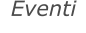 Eventi