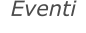 Eventi